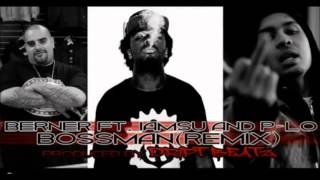 Berner ft. Iamsu , P-Lo - Bossman Remix [New 2012]
