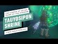 The Legend of Zelda: Tears of the Kingdom - Tauyosipun Shrine Gameplay Walkthrough