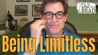 Being Limitless - Tapping with Brad Yates