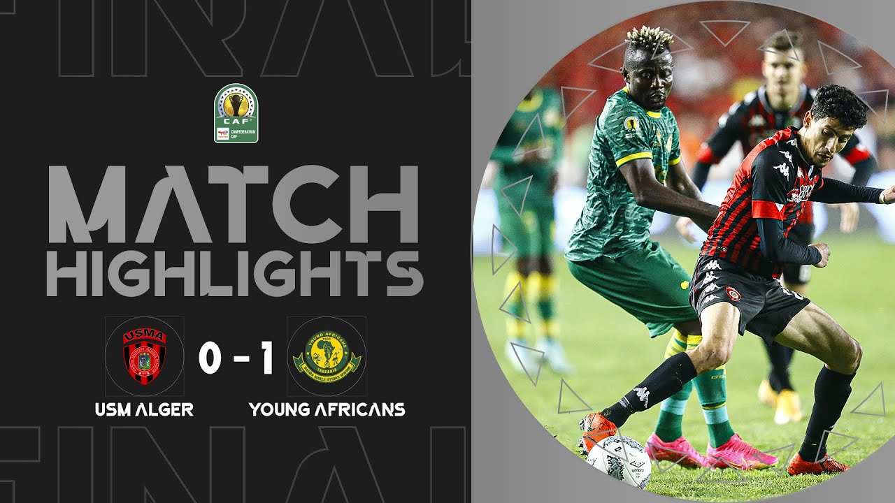 CAF Confederation Cup | Finale Aller : USM Alger 0-1 Young Africans
