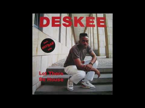 Deskee - Let There Be House (Raw Mix)