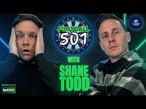 Football 501™ with Shane Todd