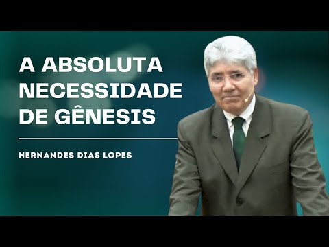 HOW TO UNDERSTAND GENESIS AND STRENGTHEN YOUR CHRISTIAN FAITH - HERNANDES DIAS LOPES