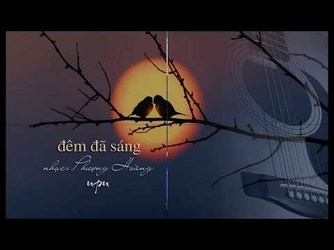 Đêm đã sáng - NPN