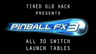 Pinball FX 3 - all 30 launch tables on Switch