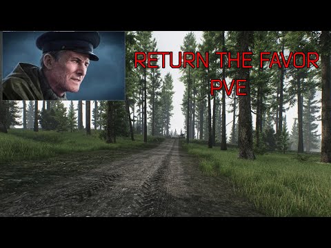 UPDATED Tarkov PVE Guide: How to Finish Return The Favor Task