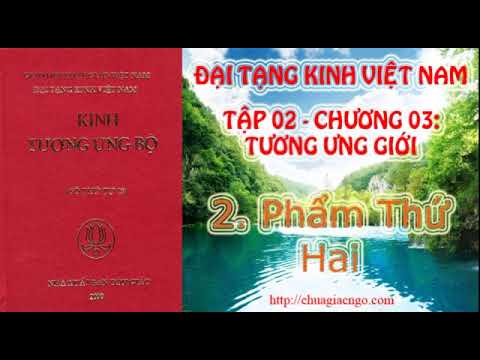 Kinh Tương Ưng Bộ - Tập 2: Chương 3: Tương Ưng Giới - 2. Phẩm Thứ Hai