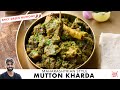 Mutton Kharda Recipe Spicy Maharashtrian Green Mutton Maharashtra Mutton Kharda Chef Sanjyo