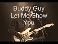 Buddy Guy-Let Me Show You
