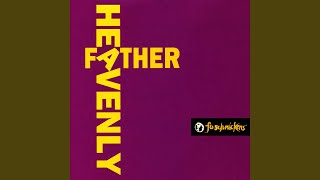 Heavenly Father (Tempted 2 Touch Murder Mix)