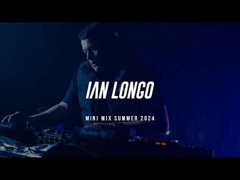 Ian Longo - Mini Mix Summer 2024