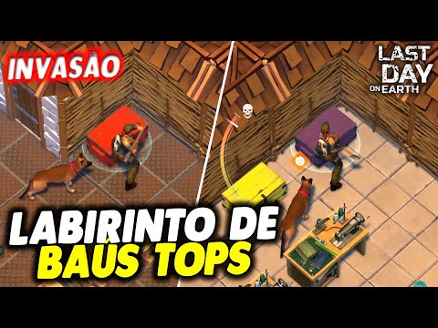LABIRINTO DE BAÚS TOPS NA INVASÃO - Last Day On Earth