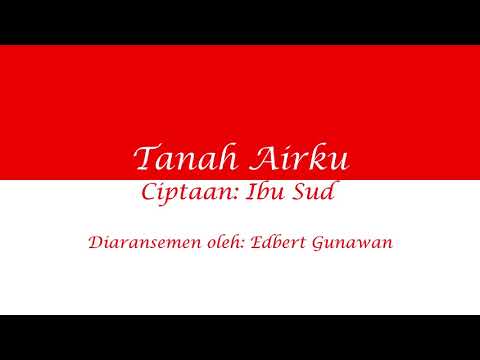 Tanah Airku Instrumental (Aransemen) Ciptaan Ibu Sud