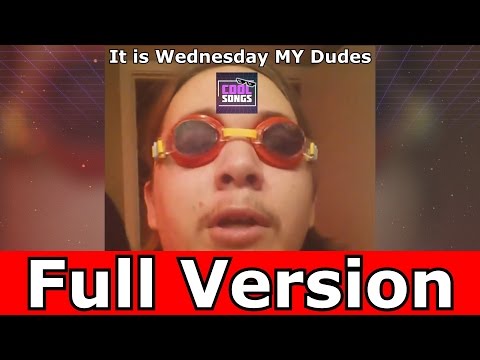 It is Wednesday My Dudes REMIX / Full Version