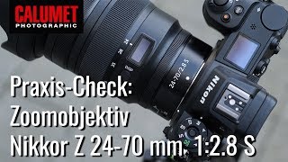 Praxis - Test Nikon / Nikkor Z 24-70 mm 1:2,8 S