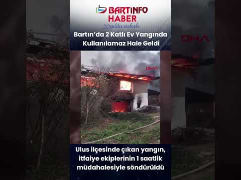 Bartın'da 2 Katlı Ev Kullanılmaz Hale Geldi