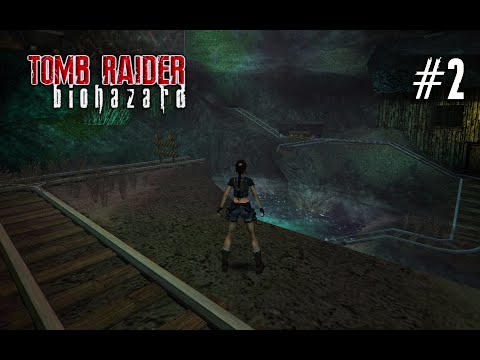 Tomb Raider: Biohazard [TRLE] | Part 2 - The Mines