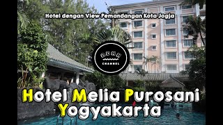 Melia Purosani Yogyakrta | Hotel Mewah Di Jogjakrta dengan View Kota Jogja