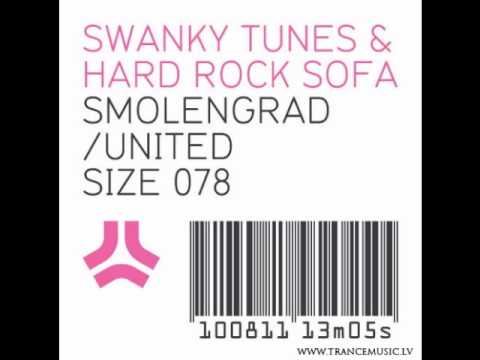 Swanky Tunes & Hard Rock Sofa - Smolengrad (Original Mix)