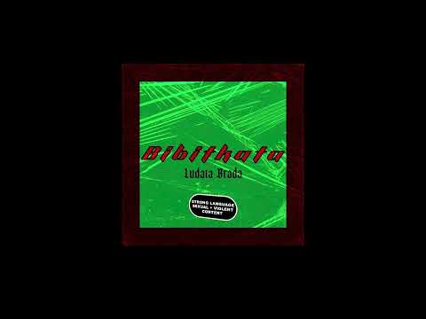 LUDATA BRADA - BIBITKATA (Official Audio)