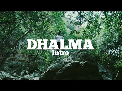 Dhalma - Intro  [official music video]