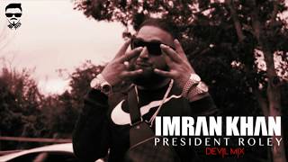 President Roley (Imran Khan) | Mr. Pitch | Devil Mix