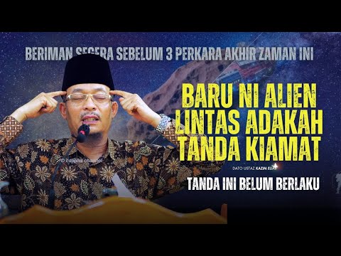 DATO USTAZ KAZIM ELIAS - BERIMANLAH SEBELUM DATANG 3 PERKARA AKHIR ZAMAN INI