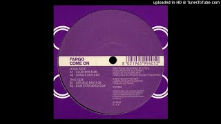 Fargo - Come On (Double Mix)
