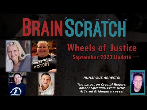 Brainscratch Updates Sept. 2023 - Crystal Rogers, Amber Spradlin, Ernie Ortiz and Jared Bridegan