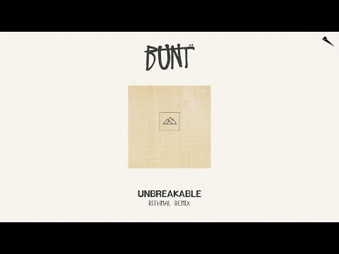 BUNT. feat. Clarence Coffee Jr. - Unbreakable (RITHMAL REMIX)