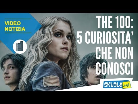 The 100: 5 curiosità sulla serie tv!