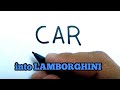 VERY EASY How To Turn Words CAR LAMBORGHINI Cartoon For Kids