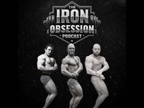 Conversation with Steve Gordon and Mr. Tennessee, Daniel Derryberry | The Iron Obsession Podcast