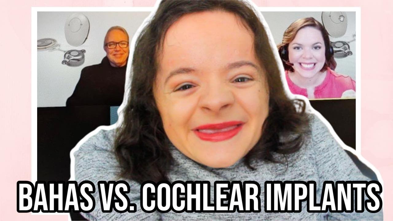 EVERYTHING YOU NEED TO KNOW ABOUT DIFFERENT HEARING DEVICES! BAHAS VS. COCHLEAR IMPLANTS