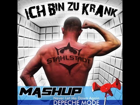STAHLSTADT vs. DEPECHE MODE - nEVeR lEt mE gEt IlL