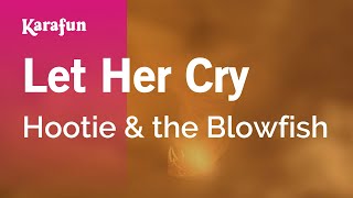 Karaoke Let Her Cry - Hootie And The Blowfish *