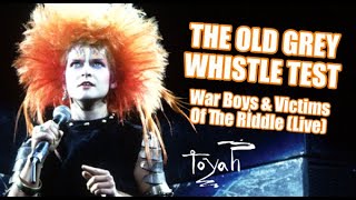 The Old Grey Whistle Test: Toyah - War Boys &amp; Victims Of The Riddle (1981)