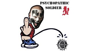 Shaggy 2 Dope - Psychopathic Soldier (Insane Clown Posse) (ICP)