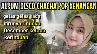 Download lagu ALBUM DISCO CHACHA POP KENANGAN//PAS BUAT TEMEN NGOPI//VERSION 2025 mp3