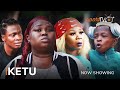 Ketu Latest Yoruba Movie 2023 Drama | Wunmi Toriola | Apa | Kemity | Ayo Olaiya | Dele Odule