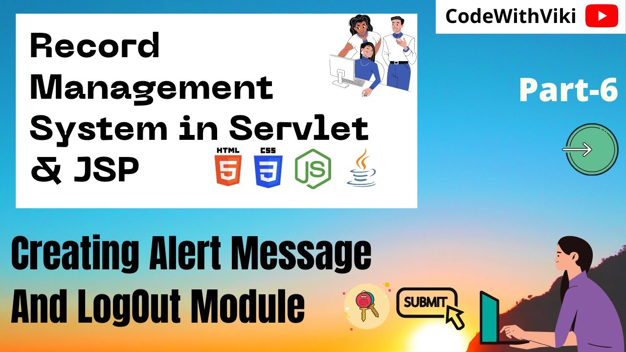 #Part_6  Record Management System Using Servlet & JSP | Creating Alert Message And LogOut Module