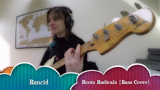 Rancid - Roots Radicals [Bass Cover] + BASS TAB