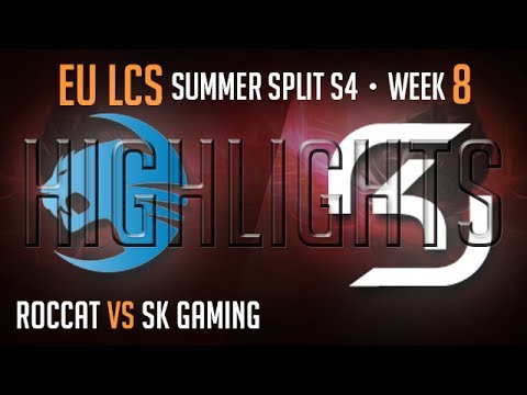 LCS Highlights Roccat vs SK Gaming Super Week 8 EU Summer 2014 ROC vs SK S4 W8D1 Season 4