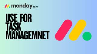 How to Use Monday.com for Task Management | Quick & Easy Guide 2026
