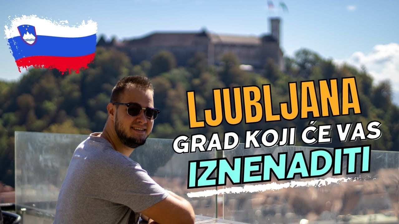 Ljubljana 🇸🇮 NAJPODCJENJENIJI grad u Europi! (Što raditi u Ljubljani?)