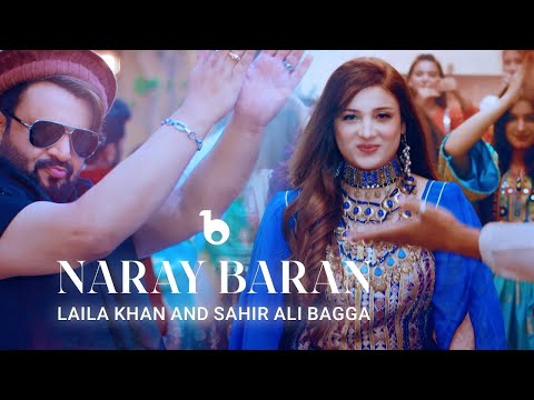 Laila Khan and Sahir Ali Bagga Duet - Naray Baran REMIX OFFICIAL VIDEO 4K | لیلا خان وساحر علی بگا