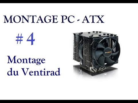 comment monter ventirad