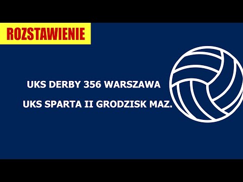 Siatkówka młodziczek: UKS DERBY 356 WARSZAWA - UKS SPARTA II GRODZISK MAZ.