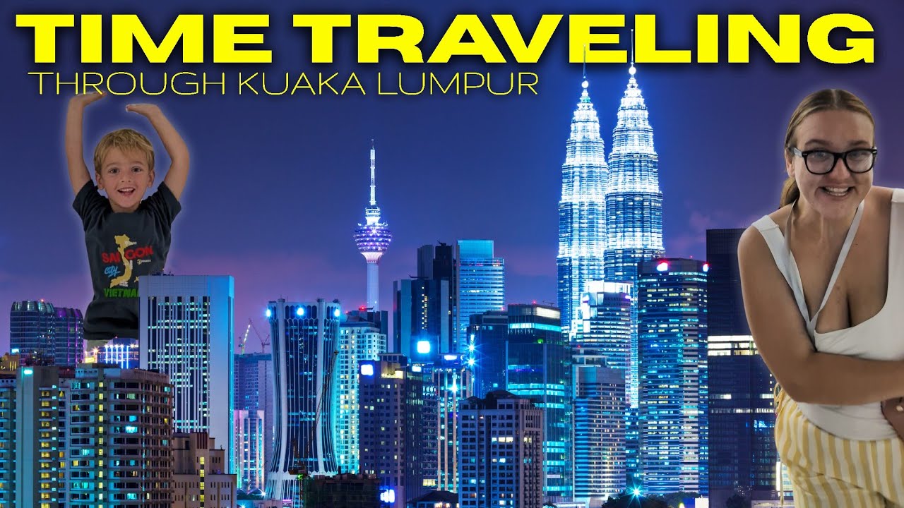 Time Traveling Through Kuala Lumpur | A UK Travel Family Exploring Malaysia 🇲🇾