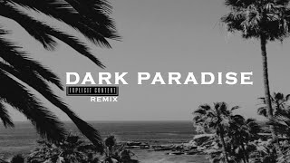 DJ DX - Dark Paradise ft. Lana Del Rey  (Remix)
